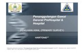 Penanggulangan Gawat Darurat PreHospital & Hospitalindohcf.com/files/2016-03/workshop-nrs-dr.-hartono... · 2016. 3. 2. · Penanggulangan Gawat Darurat PreHospital & Hospital * PENILAIAN