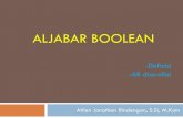 ALJABAR BOOLEAN€¦ · Aljabar Boolean (AB), pertama kali dikemukakan oleh matematikawan Inggris, George Boole tahun 1854. Tahun 1938, Claude Shannon, penggunaan AB untuk rangkaian