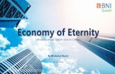 Economy of Eternity - Universitas Trilogi · 2020. 2. 28. · Economy of Eternity Literasi Keuangan Syariah Goes to Campus. M MisbahulMunir. 26 Feb 2020. This presentation has been