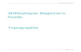 3DReshaper Beginner's Guide Topographie...Exercice : Calcul de cubature entre deux maillages ouverts Exercice : Mesure de cubature avec un niveau d'eau Exercice : Mesure du volume
