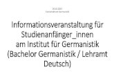 05.10.2015 Fachschaftsrat Germanistik ...Informationsveranstaltung für Studienanfänger_innen am Institut für Germanistik (Bachelor Germanistik / Lehramt Deutsch) 05.10.2015 Fachschaftsrat