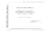 MATEMATIKA - cdn.erettsegi.comMatematika emelt szint 1912 írásbeli vizsga 14 / 24 2019. május 7. Azonosító jel: Az 5-9. feladatok közül tetszése szerint választott négyet