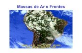 Massas de Ar e Frentes - Fatec Zona Sulfateczonasul.edu.br/.../aula_01_massas_de_ar_e_frentes.pdf · 2011. 4. 26. · Exemplo de . modificação . das massas de ar • O ar cP da