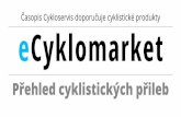 Časopis Cykloservis doporučuje cyklistické produkty ...cykl.cz/images/Cyklisticke_prilby/E-cyklomarket_2018_prilby.pdf · • Odnímatelný kšilt / hledí s propracovaným systémem