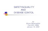 SAFETY&QUALITY AND DISEASE CONTOLnih.dmsc.moph.go.th/KM/safety19-01-09_1/Safety&Quality&Disease_… · ISO 15190 : Medical laboratories-Requirement for safety 6.2 General design requirements:
