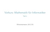 Vorkurs: Mathematik für Informatikermathe.stevenkoehler.de/wp-content/files/ws2017_18/Mathe...B nA : ˛ 15 c 2017 Steven Köhler Wintersemester 2017/18 Kapitel I: Mengen OperationenaufMengenIV