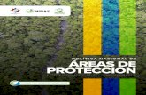 POLÍTICA NACIONAL DE ÁREAS DE PROTECCIÓN...Política Nacional de Áreas de Protección de Ríos, Quebradas, Arroyos y Nacientes 2020-2040 7 Presentación Las Áreas de Protección