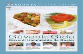 Değerli Müşterilerimiz - Sardunya · 2017. 8. 21. · 3 içindekiler 4 Güvenli Gıda Güvenli Hammade ile Başlar 4 Gündem röportajı 14 • Gıda Güvenliği Derneği Başkanı