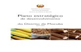 PLANO ESTRATÉGICO DE DESENVOLVIMENTO DO ......Plano Estratégico de Desenvolvimento do Distrito de Mocuba2014-2020 Mocuba, Referência Nacional e Internacional em Agro-negócio e