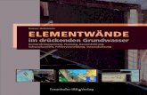 Rainer Hohmann ELEMENTWÄNDE - ciando ebooks · 2016. 3. 16. · Rainer Hohmann ELEMENTWÄNDE IM DRÜCKENDEN GRUNDWASSER Konstruktionsprinzip, Planung, Bauausführung, Schwachstellen,