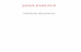 JANA EYROVÁ - PDF knihy · 2017. 2. 9. · Eliška, Jan a Jiřina byli se svou mamá v salóně; zpola ležela na pohovce před krbem a vypadala úplně šťastná, že má kolem
