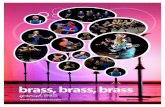 brass brass brass-cast.brassbrassbrass.com/.../2017/04/brass-brass-brass-cast.pdf · 2017. 4. 11. · Alleluia Canon, William Boyce (arr. C. Benetó) De Cai, Pascual Piqueras Lumpy