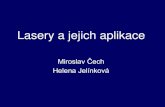 Miroslav Čech Helena Jelínková - cvut.czfyzu3v.fjfi.cvut.cz/current/web/prednasky/LaseryMC.pdf · 2014. 1. 23. · Fyzikální konstanty a jednotky o Rychlost světla c - 299 792