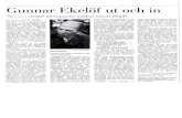Dokument 1ekelut.dk/ekeloifiana/E_1991c_DN.pdf · 2010. 9. 30. · biografi" (Bonniers, 1989). FOTNOT: I gårdagens DN intervjuades Ekelöfutgivaren Reidar Ekner. Carl Olov Sommars