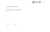 Eurex Market Signals · Eurex Exchange’s T7 Eurex Frankfurt AG Eurex Market Signals V9.00 3 Content 1. Introduction 4 2. Multicast Addresses 5 2.1 Multicast Addresses and Ports