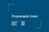 Programação Linear - USP · 2018. 6. 8. · Aplicação da programação linear no planejamento e controle de produção - definição do mix de produção de uma indústria de
