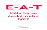 E-book: E-A-T, měly by se české weby čeho bát | Tasteweby, které splňují jistá kritéria (HTTPS, rychlost naítání, mobilní přístupnost). Globální pozici Googlu nic