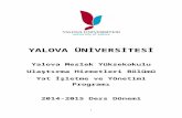 Yalova Üniversitesi · Web viewYALOVA ÜNİVERSİTESİ Yalova Meslek Yüksekokulu Ulaştırma Hizmetleri Bölümü Yat İşletme ve Yönetimi Programı 201 4-201 5 Ders Dönemi Ders