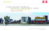 Greater china hotel report 20122012 greater china hotel report 2 overview In 2011, the total number of international overnight visitors across China reached 56.7 million, up 1.9% from