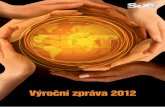 Výroční zpráva 2012 - Sixtstorage.sixt.cz/files/vyrocnizpravy/B12-01058_vyrocni...Zkušenosti uplynulých 100 let pro budoucnost firmy 18 Sixt mezi nejstabilnějšími firmami