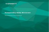 Kaspersky Safe Browser...Назначение и возможности Kaspersky Safe Browser Kaspersky Safe Browser для корпоративных клиентов является