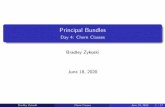 Principal Bundles - Day 4: Chern Classeszykoskib/day4.pdf · 2020. 6. 18. · Principal Bundles Day 4: Chern Classes Bradley Zykoski June 18, 2020 Bradley Zykoski Chern Classes June