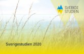 Sverigestudien 2020 · 2020. 5. 29. · Sverigestudien vill skapa medvetenhet och insikt om vilka värderingar som präglar Sverige, idag och över tid. Vi tror att ledare med insikt