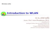 Introduction to WLANanan/myhomepage/wp-content/...2017/10/01  · Introduction to WLAN Wireless LANs รศ. ดร. อน นต ผลเพ ม Assoc. Prof. Anan Phonphoem, Ph.D.