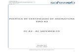 POLÍTICA DE CERTIFICADO DE ASSINATURA TIPO A3 PC A3 - …repositorio.acsafeweb.com.br/ac-safewebcd/pc-a3-acsafewebcd.pdfSafeweb CD são estabelecidos a critério do CG da ICP-Brasil.