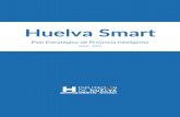 Huelva Smart · 2020. 5. 4. · Hablamos de Huelva Smart 2020-2023 | Plan Estratégico de Provincia Inteligente (en adelante, Huelva Smart). A través de Huelva Smart 2020-2023, la