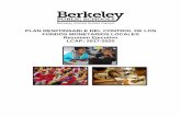 PLAN RESPONSABLE DEL CONTROL DE LOS FONDOS ......Escuelas de Berkeley), un impuesto especial para el mantenimiento de las escuelas y medidas de bonos para las instalaciones. Berkeley