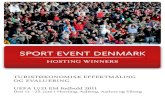 TurisTøkonomisk effekTmåling og ... - Sport Event Denmark...Sammen med DBU og værtsbyernes øvrige samarbejdspartnere, bl.a. Sport Event Denmark, lykkedes det de danske arrangører