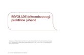 REVOLADE (eltrombopaag) praktiline juhend · 2018. 9. 27. · REVOLADE (eltrombopaag) praktiline juhend Revolade on näidustatud kroonilise immuunse (idiopaatilise) trombotsütopeenilise