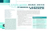 Linee guida AIAC 2010 per la gestione e il trattamento della … · 2020. 10. 13. · 63 LINEE GUIDA AIAC 2010 per la gestione e il trattamento della fibrillazione atriale sinusale.