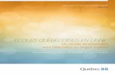 ÉCOLES QUÉBÉCOISES EN LIGNE - Quebec · 2017. 7. 5. · ÉCOLES QUÉBÉCOISES EN LIGNE: Un monde de possibilités pour l’éducation en langue anglaise Mémoire présenté au