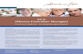 ECT (Electro Convulsie Therapie) - Reinier van Arkel · 2017. 7. 26. · ECT (Electro Convulsie Therapie) Centrum Ouderen- en Ziekenhuispsychiatrie Wat is ECT? ECT staat voor Electro