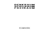denkraum spielraum freiraum - FLUMSEREIflumserei.ch/wp-content/uploads/2016/07/F_Marken... · spinnerei spoerry & Co. aG ein vielseitiges nutzungspotenzial mit kleinen und grossen