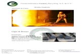 Comercializadora Century Recycling S.A. de C.V. · Bronce al estaño plomo de muy buena maquinabilidad, con resistencia mecánica y al desgaste ... bombas, cojinetes, tornillo sin