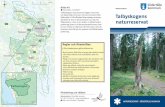 Regler och föreskrifter - Södertälje kommun · naturvärden, även kallad ”sagoskogen”, med gott om gamla träd och mossklädda stenar. Reservatet bildades 2004 och är 42