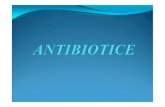 $QWLELRWLFHOH FDUH vPSLHGLF vQPXO LUHD …sanitar-severin.ro/.../uploads/2020/03/18_Antibiotice.pdf · 2020. 3. 13. · Microsoft PowerPoint - 18_Antibiotice.ppt Author: Secom-PC