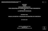 2007 - JICA · MANUAL DE GESTIÓN Y PREVENCIÓN DE DESASTRES EN CARRETERAS PREFACIO ABC 0-3 JICA 2. ESTRUCTURA DEL MANUAL Este manual es apuntado a todas las carreteras nacionales