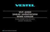 VLP-4000 ŞARAP SOĞUTUCUSU WINE COOLER - Vestel Sarap... · 2019. 2. 4. · VLP-4000 Şarap Soğutucusu Çalışma gerilimi (V), frekans (Hz) 220 - 240 V ~ 50 Hz Güç(W) 85 W Enerji