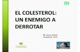 Mª Jesús Adrián Unidad de HTA - Fundació Hospital de l ......fitoesteroles Esteroles vegetales Cantidad óptima son dos gramos Acción: inhiben la absorción del colesterol. fitoesteroles.