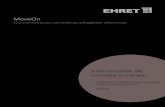 MoveOn - EHRET GmbH · 2020. 4. 27. · MoveOn Contraventanas correderas plegables eléctricas Instrucciones de montaje y manejo MOntaje (persOnal espeCIalIzadO) Válido a partir