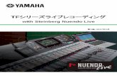 TFシリーズライブレコーディング with Steinberg Nuendo Live...このガイドでは、ヤマハ デジタルミキシングコンソール「TF シリーズ」、Steinberg