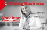Dialog Business vodafone · 2019. 2. 7. · Dialog Business Vodafone Power to you Новини для абонентів, квітень ’2016 vodafone.ua TechToday Hub презентував