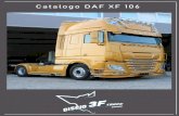 Catalogo DAF XF 106 - Discio Truck · 2020. 8. 5. · daf xf 105 super space cab daf xf 105 renault premium renault magnum renault t high sleeper cab scania r, p, g top e high line