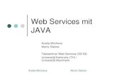 Web Services mit JAVA - uni-mannheim.depi4.informatik.uni-mannheim.de/pi4.data/content/courses/... · 2004. 6. 25. · beinhalten Information über Web services und deren Anbieter.