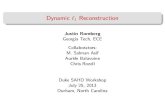 Dynamic 1 Reconstructionlcarin/SAHD_Romberg.pdf · 2013. 8. 3. · Dynamic ‘1 Reconstruction Justin Romberg Georgia Tech, ECE Collaborators: M. Salman Asif Aur ele Balavoine Chris