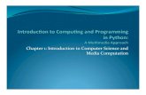 Chapter1:IntroductiontoComputerScienceand( …Computer)Science)and)computer) programming)! Computerscientistsstudy…(! Howtheprogramsarewritten(algorithms,software engineering)((!